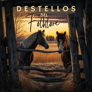 Destellos Del Folklore