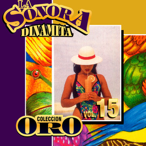 Colección Oro la Sonora Dinamita (Vol. 15)