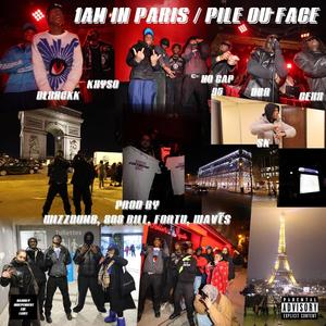 1 AM IN PARIS/ PILE OU FACE (feat. DBR, NO CAP 95, CEXX, Błxnckk, KXYSO & SK) (Explicit)