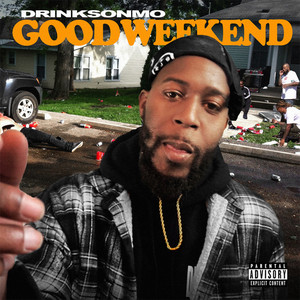 Goodweekend (Explicit)