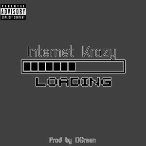 Internet Krazy (Explicit)