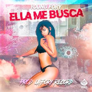Ella me busca (Explicit)