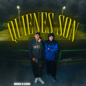 QUIENES SON (Explicit)