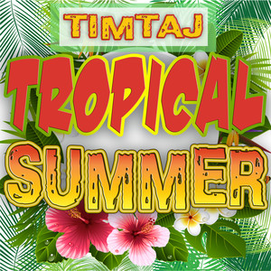 Tropical Summer