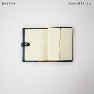 Thought I Knew