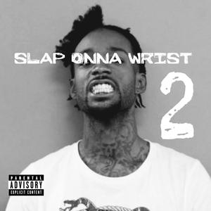 Slap Onna Wrist 2 (Explicit)