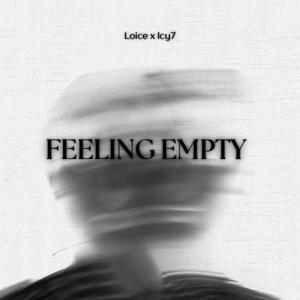 Feeling Empty (feat. Loice)