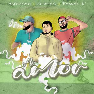 MI AMOR (feat. Power D & Yaku-Son)