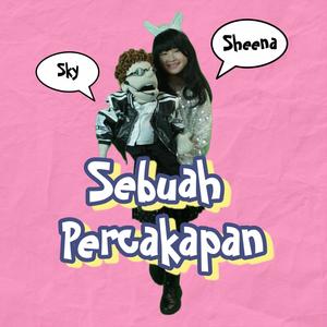 Sebuah Percakapan (feat. Sky)