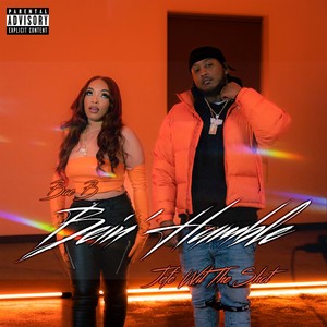 Bein' Humble (Explicit)