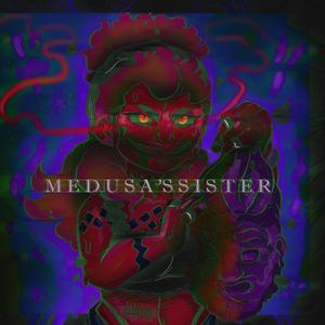 Medusa's Sister (feat. Pessimistic Jerry) [TRiPJUiCE] [Explicit]