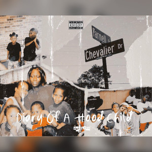 Diary Of A Hood Child (Explicit)