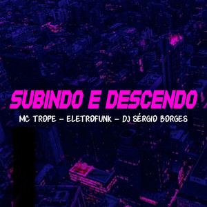 MC TOPRE  ELETROFUNK SUBINDO E DESCENDO (Explicit)