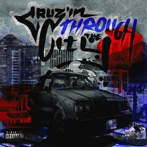 cruzin through the city (feat. Clever Staccz) (Explicit)
