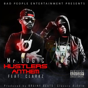 Hustlers Anthem (feat. Clarkz) [Explicit]