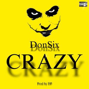 Crazy (Explicit)