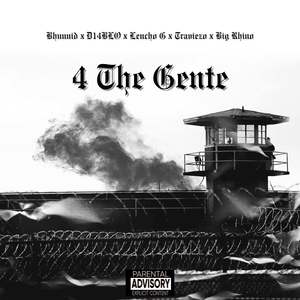 4 The Gente (Explicit)