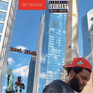 Better Run (Explicit)