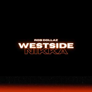 westside nikka (Explicit)