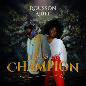 Jésus le Champion