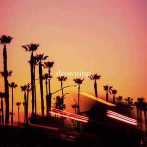 drowning (feat. Digitz, Walkman & Justin Talbot) (Explicit)