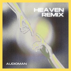 Heaven (Remix)