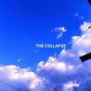 The Collapse (Intro) (Explicit)