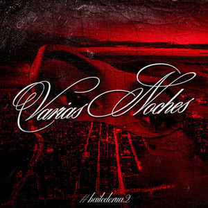 Varias Noches (Explicit)