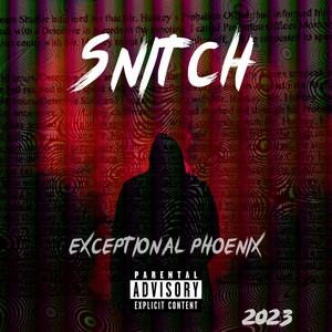 Snitch (Explicit)