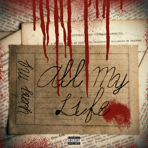 All My Life (Explicit)