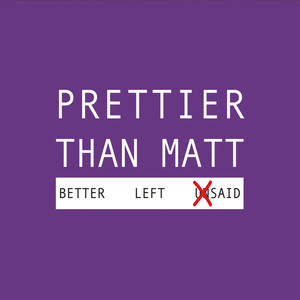 Better Left Said