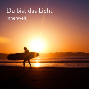 Du bist das Licht