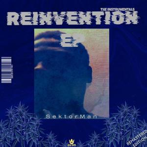 REINVENTION EP: THE INSTRUMENTALS (Explicit)