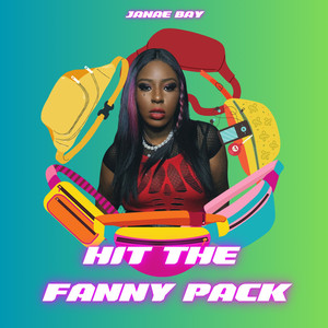 Hit the Fanny Pack (Explicit)
