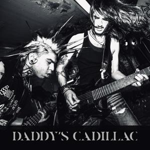 Daddys Cadillac(feat. Wtf Stink) (Explicit)