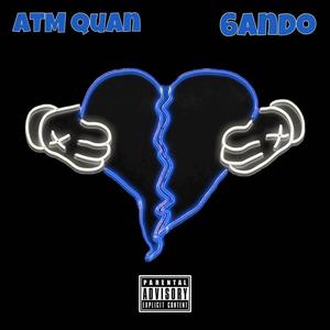 Blue Broken Hearts (feat. ATM Quan) (Explicit)