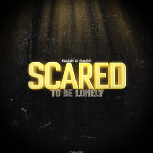 Scared to Be Lonely (MaLu Project Remix)