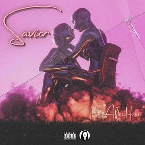 Savior (Slowed) [Explicit]