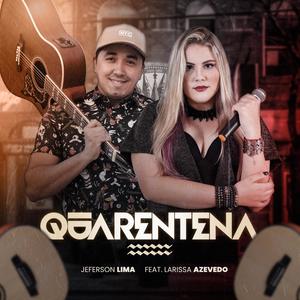 Quarentena (feat. Larissa Azevedo)