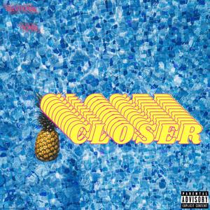 C L O S E R (feat. PRODBYROME)