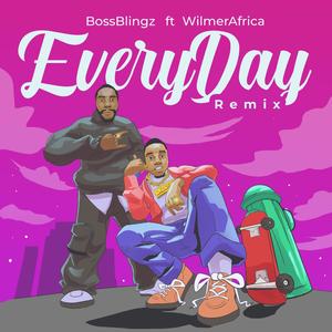 EVERYDAY (feat. WilmerAfrica) [Remix]