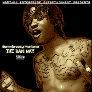 The Bam Way (Explicit)