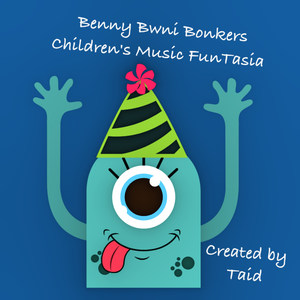 Benny Bwni Bonkers Children's Music Funtasia