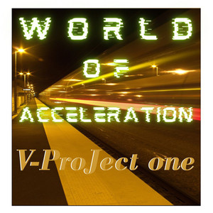 World of Acceleration