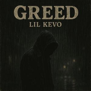 Greed (Explicit)