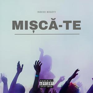 Mișcă-te (Explicit)