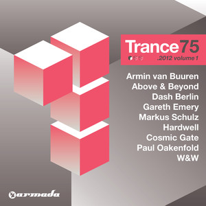 Trance 75 - 2012, Vol. 1 (Mixed Version)