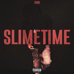 Slimetime (Explicit)