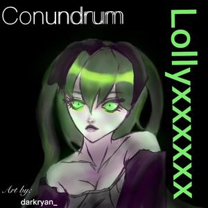 Conundrum (feat. exbabyfitiluvvv Beatz) [Explicit]