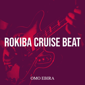 Rokiba Cruise Beat